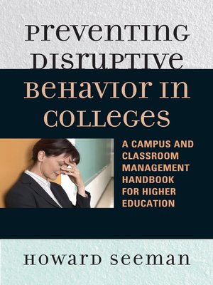 cover image of Preventing Disruptive Behavior in Colleges